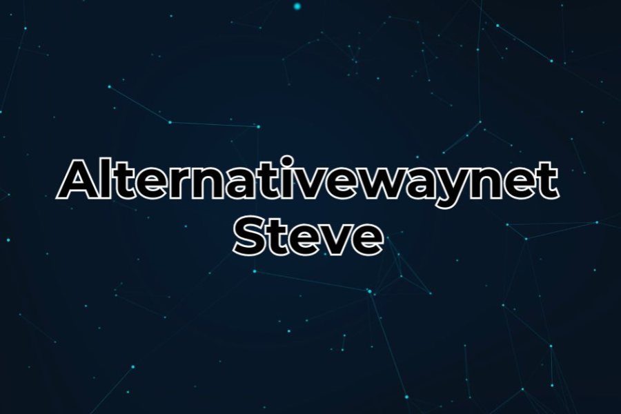 AlternativeWayNet Steve